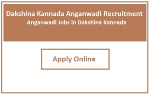 Dakshina Kannada Anganwadi Recruitment 2023 Anganwadi Jobs in Dakshina Kannada
