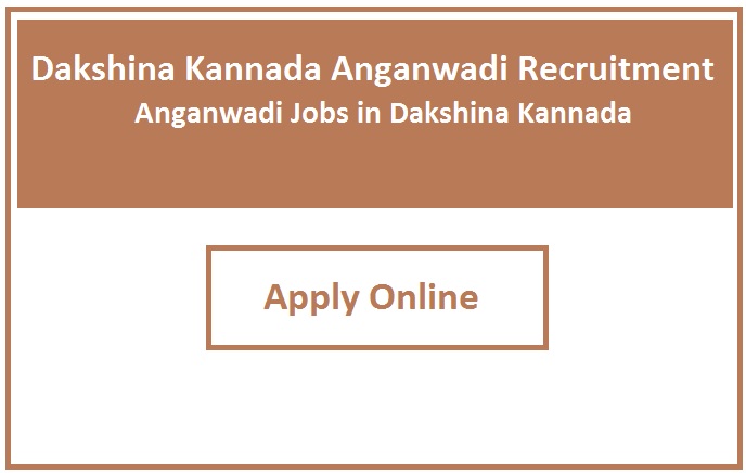 Dakshina Kannada Anganwadi Recruitment 2023 Anganwadi Jobs in Dakshina Kannada