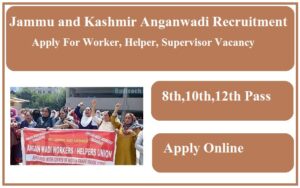 Jammu and Kashmir Anganwadi Recruitment 2023 Apply For Worker, Helper, Supervisor Vacancy