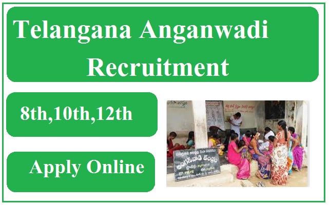 Telangana Anganwadi Recruitment 2023 Apply Online For Worker, Mini worker, Supervisor and Asha Vacancy