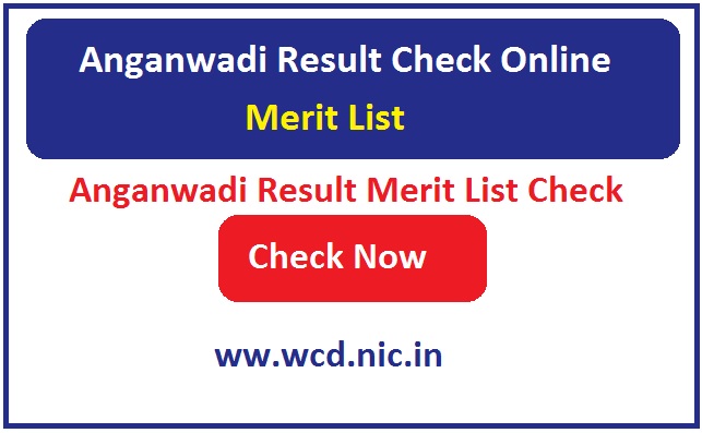Sarkari Result Anganwadi 2023 Check Merit List  ww.wcd.nic.in